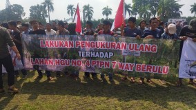 Ribuan Rakyat Aksi Tuntut BPN Ukur Ulang Lahan PTPN 7 Wayberulu