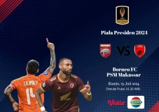 Link Live Streaming Piala Presiden 2024 : Borneo FC vs PSM Makassar, Sedang Berlangsung! 