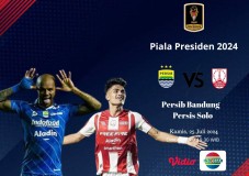 Link Live Streaming Piala Presiden 2024 : Persib Bandung vs Persis Solo, Sedang Berlangsung! 