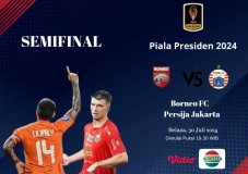 Link Live Streaming Semifinal Piala Presiden 2024 : Borneo FC vs Persija Jakarta, Malam ini