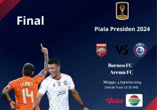 Link Live Streaming Final Piala Presiden 2024 : Borneo FC vs Arema FC, Sedang Berlangsung! 