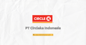 Loker Circle K Buka Lowongan Untuk Tamatan SMA dan SMK, Berikut Persyaratannya