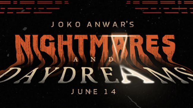 Joko Anwar’s Nightmares and Daydreams