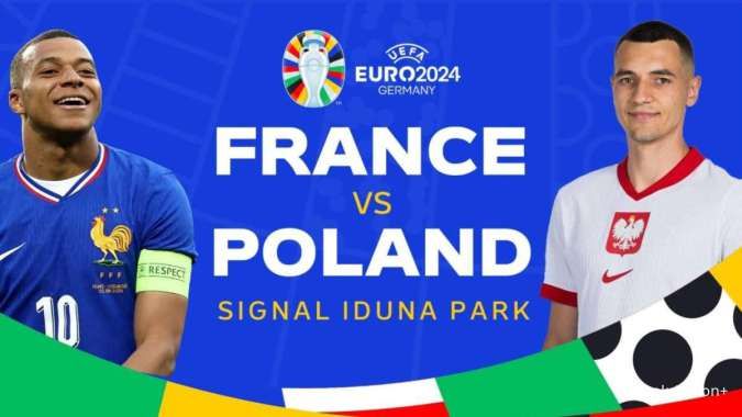 LINK Live Streaming Euro 2024 Matchday Ke 3 : Prancis vs Polandia, Malam ini